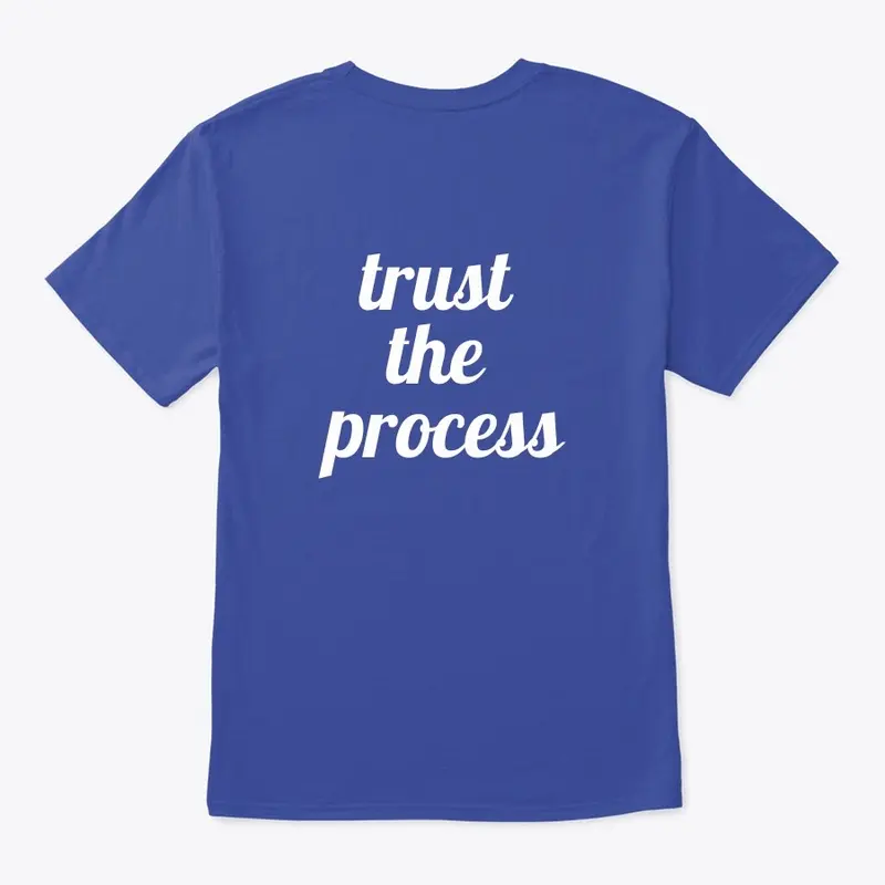 Trust The Process